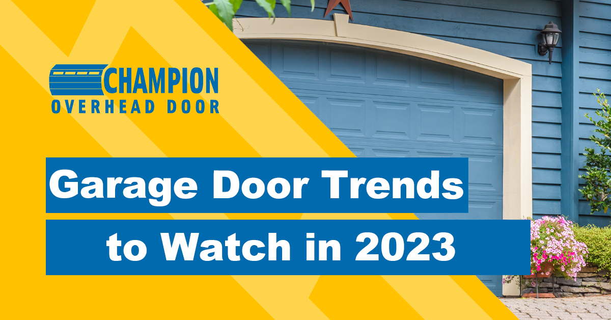 Garage Door Trends to Watch in 2023